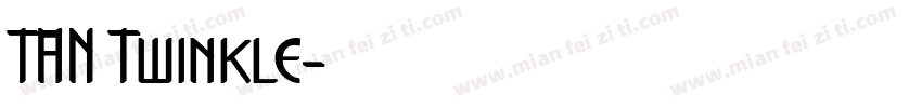 TAN Twinkle字体转换